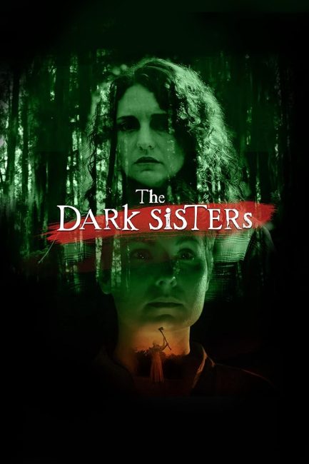 فيلم The Dark Sisters 2023 مترجم اون لاين