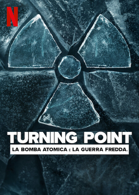 مسلسل Turning Point: The Bomb and the Cold War مترجم